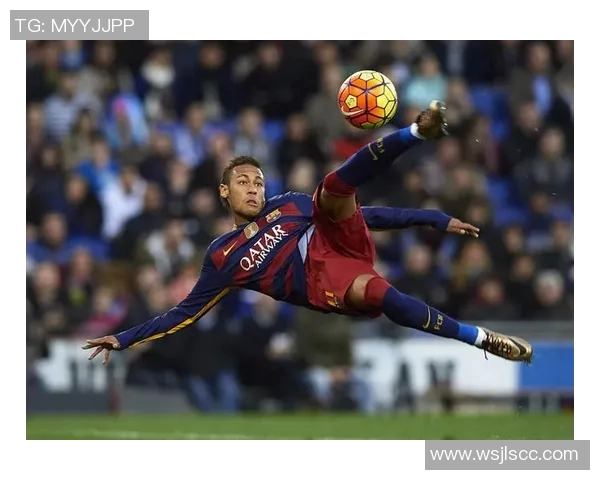 内马尔重返巴萨对阵巴黎的巅峰对决引发球迷热议